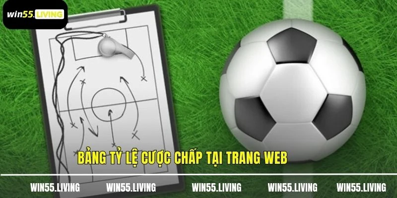Bảng tỷ lệ cược chấp tại trang web