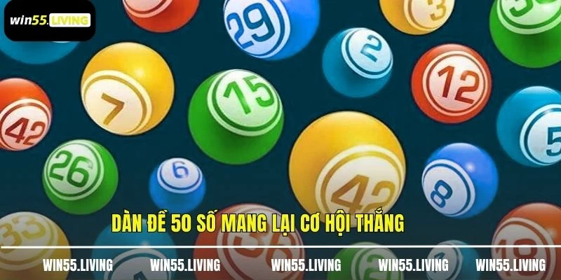 Dàn đề 50 số mang lại cơ hội thắng