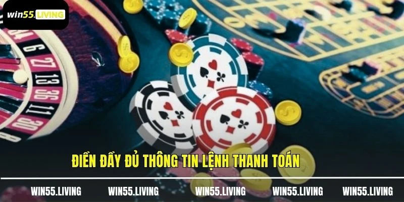 Điền đầy đủ thông tin lệnh thanh toán