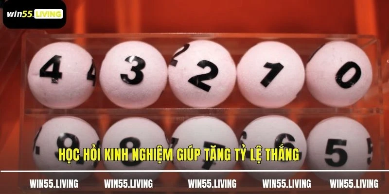 Học hỏi kinh nghiệm giúp tăng tỷ lệ thắng